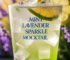 Mint Lavender Sparkle Mocktail